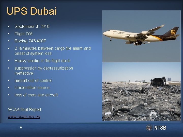 UPS Dubai • September 3, 2010 • Flight 006 • Boeing 747 -400 F