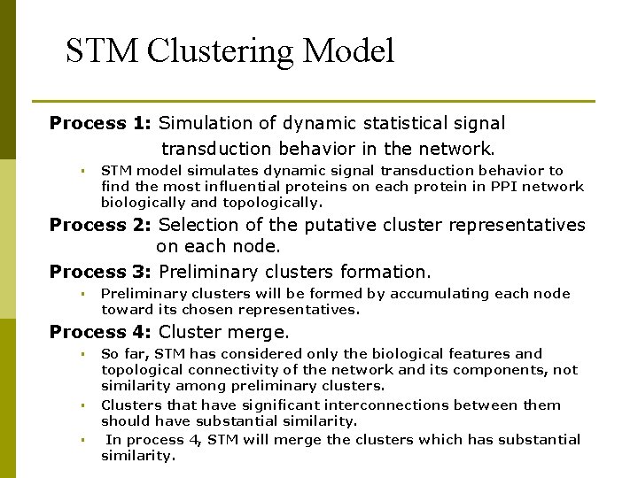 STM Clustering Model Process 1: Simulation of dynamic statistical signal transduction behavior in the