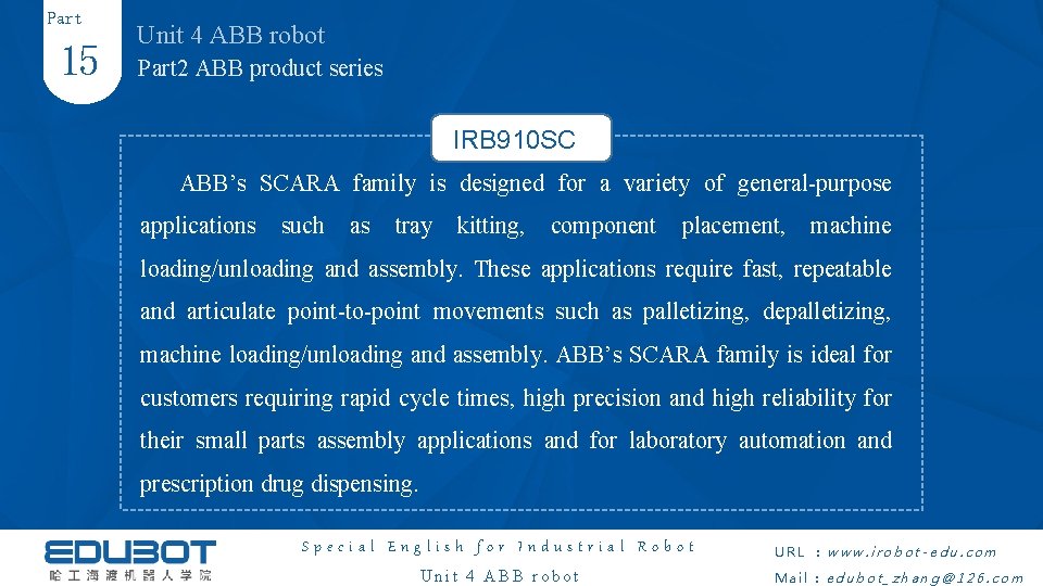 Part 15 Unit 4 ABB robot Part 2 ABB product series IRB 910 SC