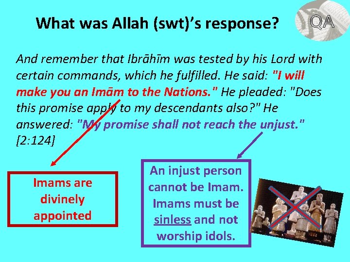 What was Allah (swt)’s response? And remember that Ibrāhīm was tested by his Lord