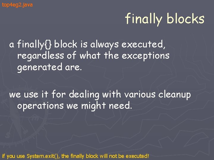 top 4 eg 2. java finally blocks a finally{} block is always executed, regardless top 4 eg 2. java finally blocks a finally{} block is always executed, regardless
