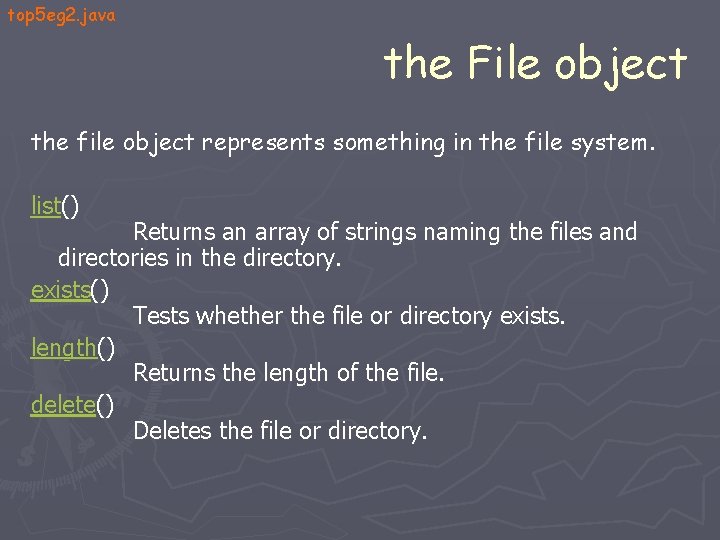 top 5 eg 2. java the File object the file object represents something in top 5 eg 2. java the File object the file object represents something in