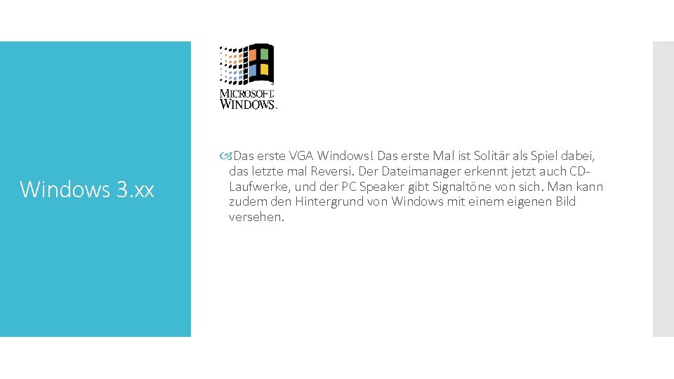 Windows 3. xx Das erste VGA Windows! Das erste Mal ist Solitär als Spiel