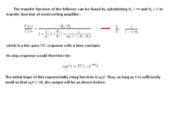 The transfer function of the follower can be found by substituting R 1 =