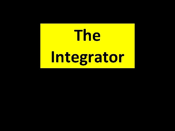 The Integrator 