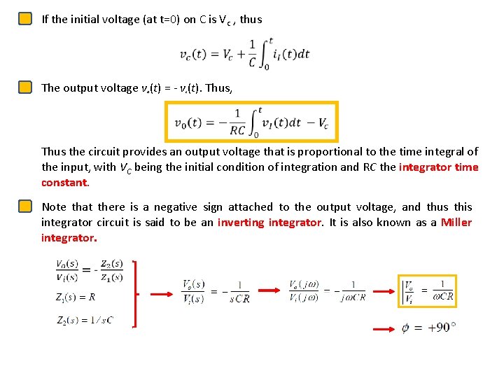If the initial voltage (at t=0) on C is Vc , thus The output