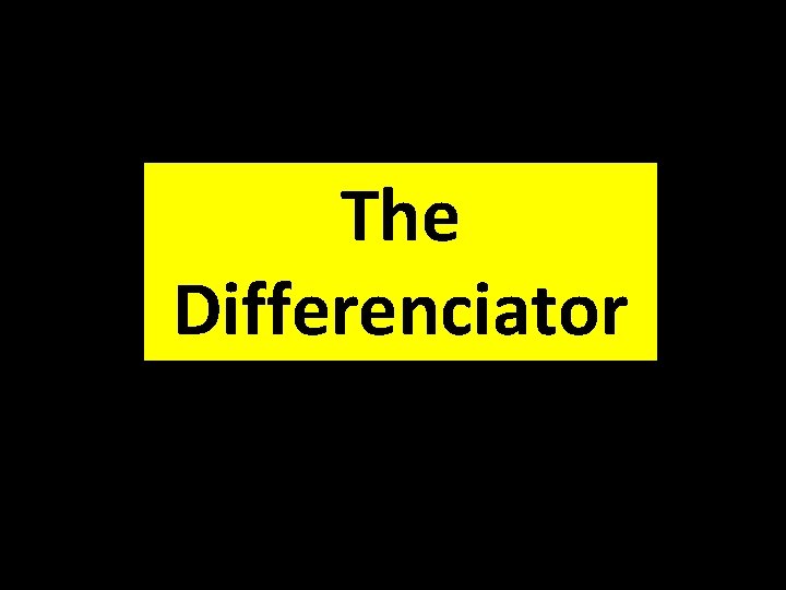 The Differenciator 
