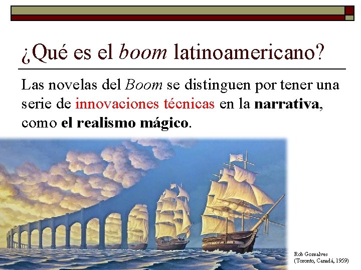 ¿Qué es el boom latinoamericano? Las novelas del Boom se distinguen por tener una