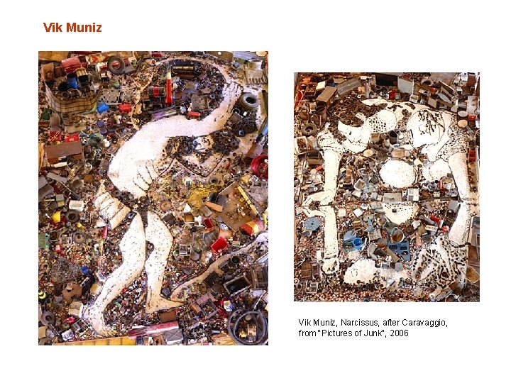 Vik Muniz, Narcissus, after Caravaggio, from "Pictures of Junk", 2006 