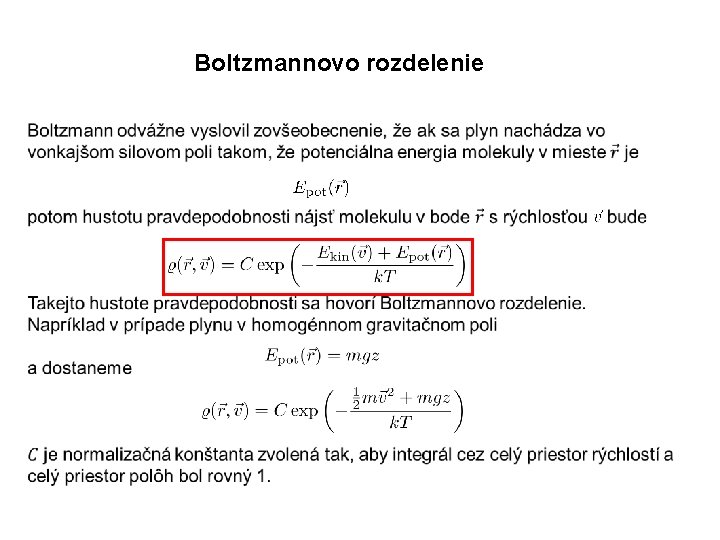Boltzmannovo rozdelenie Boltzmannovo rozdelenie