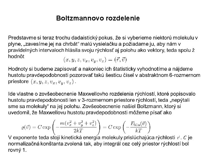 Boltzmannovo rozdelenie Boltzmannovo rozdelenie