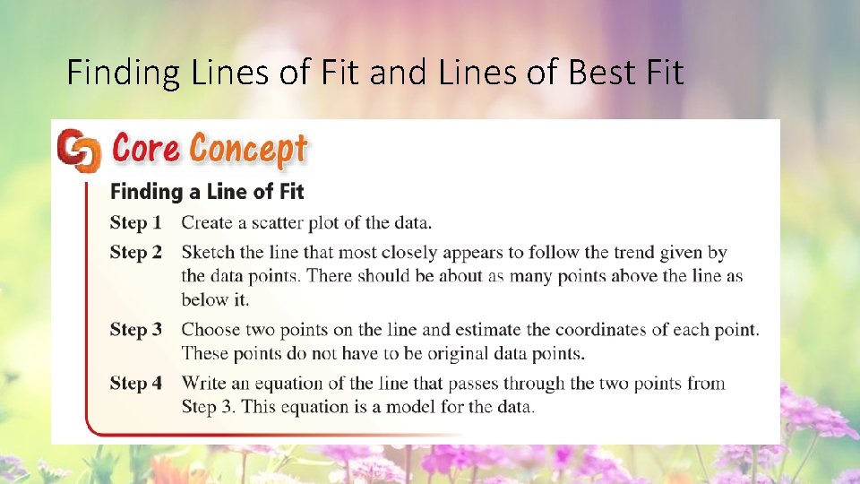 Finding Lines of Fit and Lines of Best Fit 