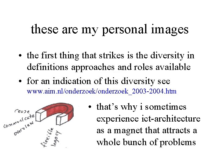 these are my personal images • the first thing that strikes is the diversity