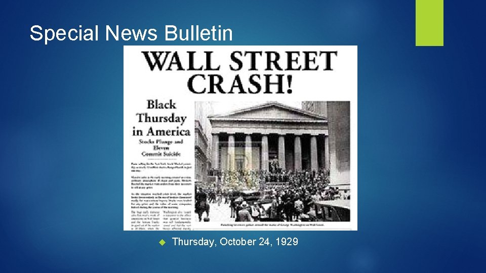 Special News Bulletin Thursday, October 24, 1929 