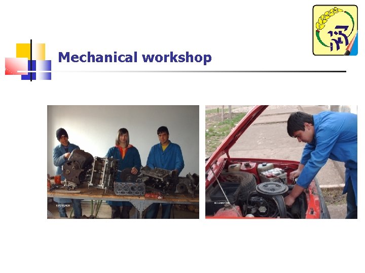 Mechanical workshop 