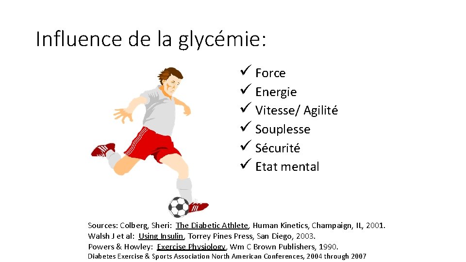 Influence de la glycémie: ü Force ü Energie ü Vitesse/ Agilité ü Souplesse ü