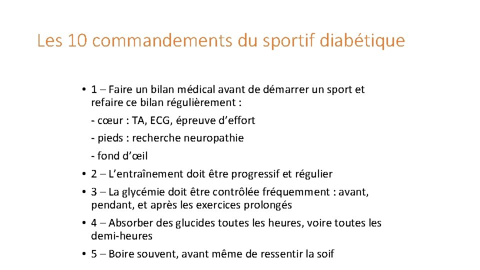 Les 10 commandements du sportif diabétique • 1 – Faire un bilan médical avant