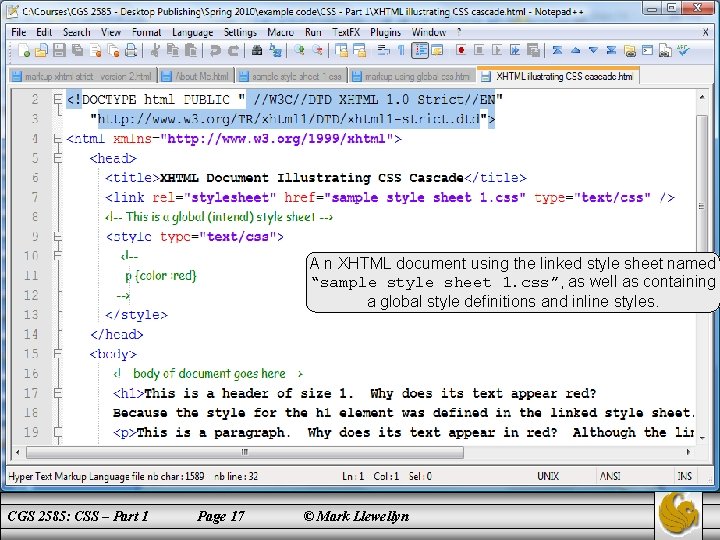 A n XHTML document using the linked style sheet named “sample style sheet 1.