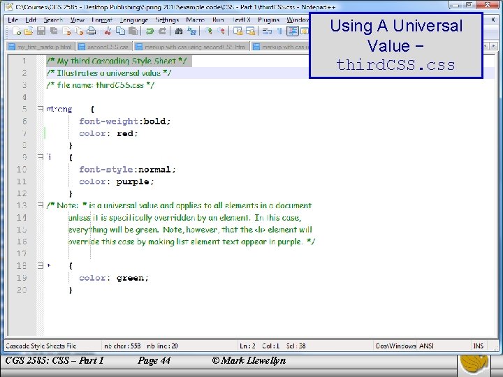 Using A Universal Value − third. CSS. css CGS 2585: CSS – Part 1