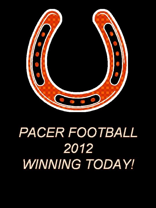 PACER FOOTBALL 2012 WINNING TODAY! 