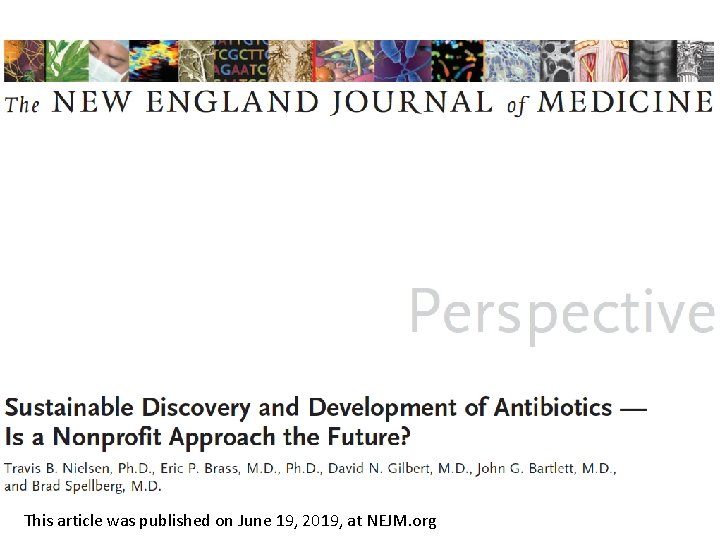 This article was published on June 19, 2019, at NEJM. org 