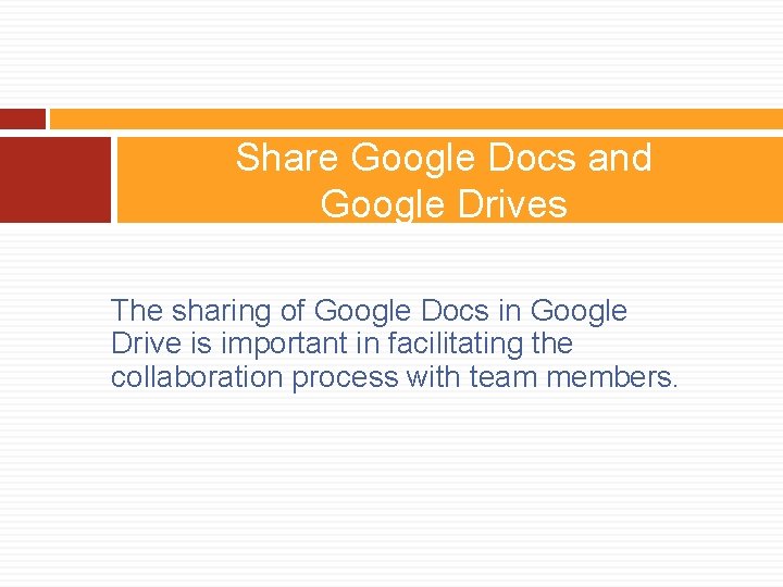 Share Google Docs and Google Drives The sharing of Google Docs in Google Drive