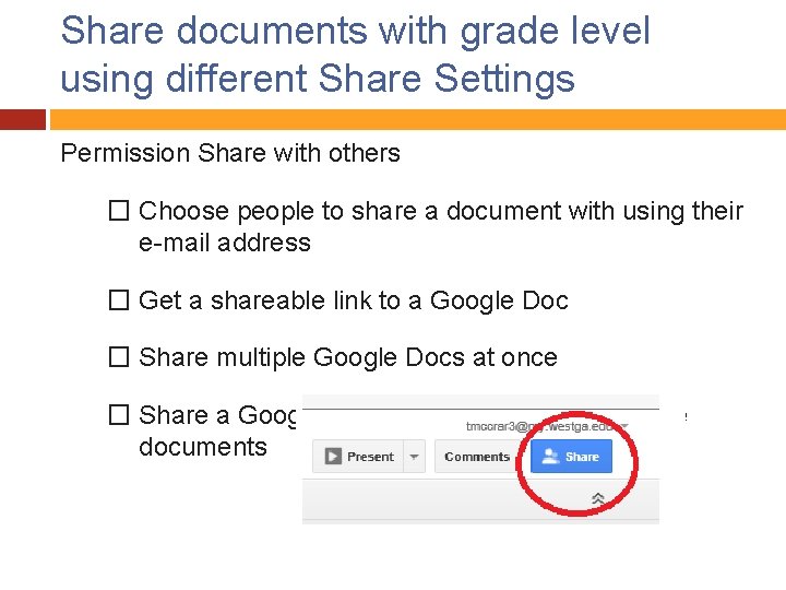 Share documents with grade level using different Share Settings Permission Share with others �