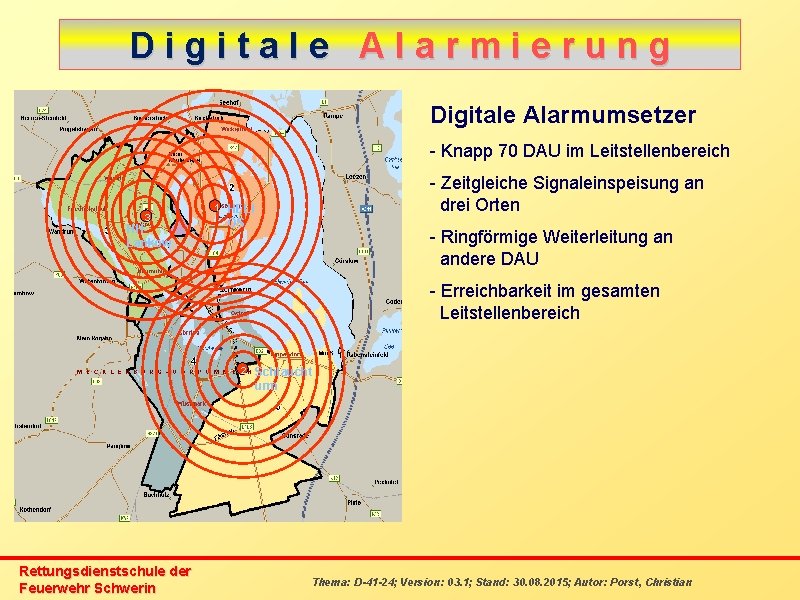 Digitale Alarmierung Digitale Alarmumsetzer - Knapp 70 DAU im Leitstellenbereich 3 HHLankow 1 -