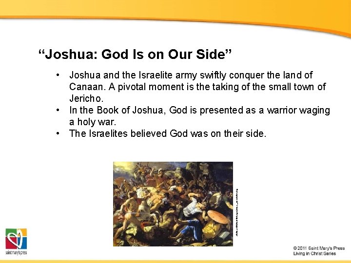 “Joshua: God Is on Our Side” static. artbible. info/large/jozua_amorieten. jpg • Joshua and the