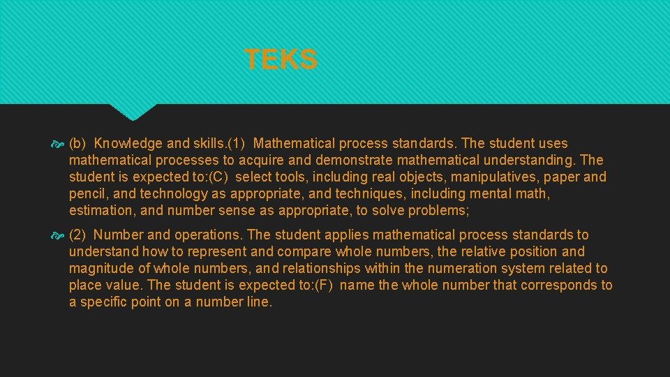 TEKS (b) Knowledge and skills. (1) Mathematical process standards. The student uses mathematical processes
