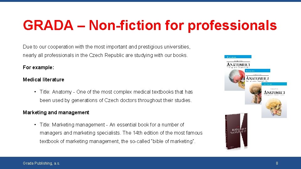 GRADA – Non-fiction for professionals Due to our cooperation with the most important and