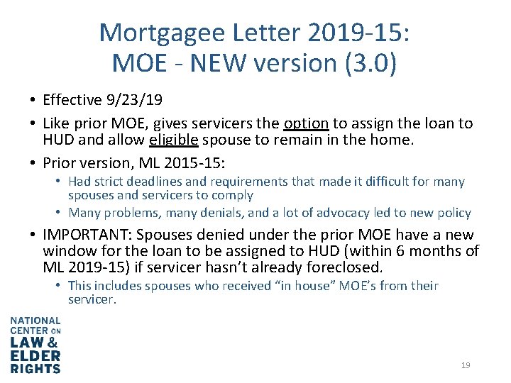 Mortgagee Letter 2019 -15: MOE - NEW version (3. 0) • Effective 9/23/19 •