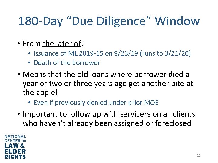 180 -Day “Due Diligence” Window • From the later of: • Issuance of ML