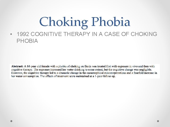 Choking Phobia • 1992 COGNITIVE THERAPY IN A CASE OF CHOKING PHOBIA 