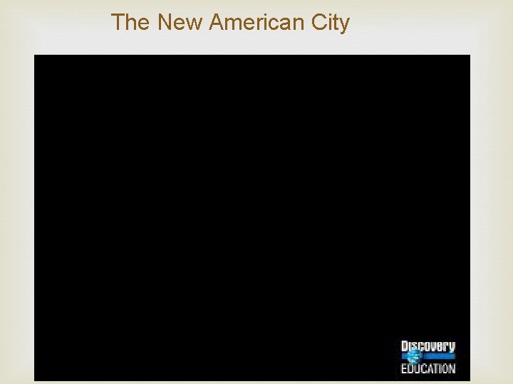 The New American City 