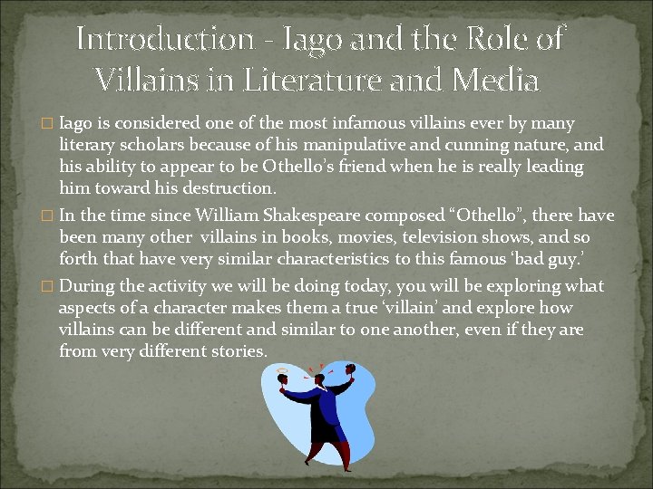 Introduction - Iago and the Role of Villains in Literature and Media � Iago