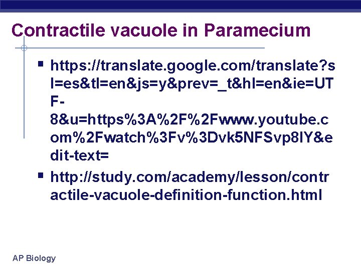 Contractile vacuole in Paramecium § https: //translate. google. com/translate? s § l=es&tl=en&js=y&prev=_t&hl=en&ie=UT F 8&u=https%3