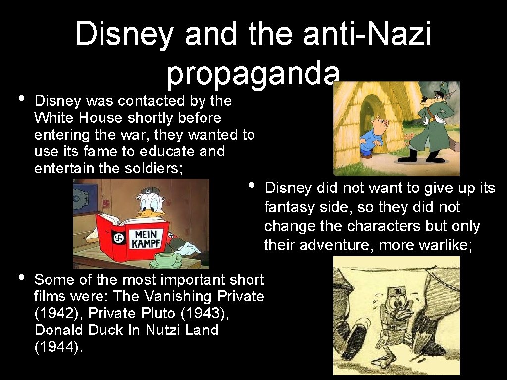  • Disney and the anti-Nazi propaganda Disney was contacted by the White House
