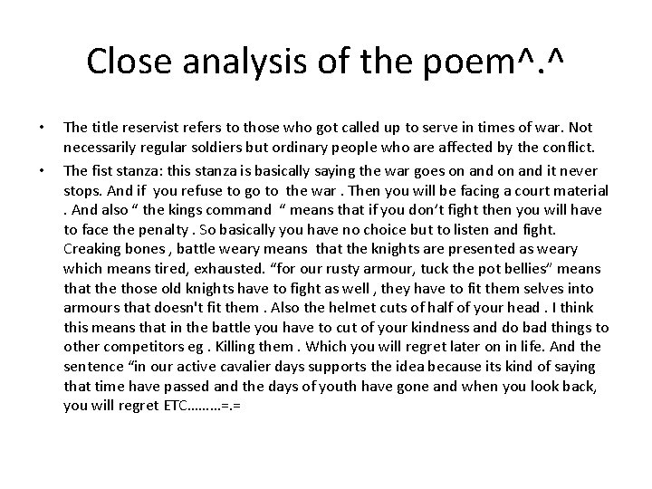 Close analysis of the poem^. ^ • • The title reservist refers to those
