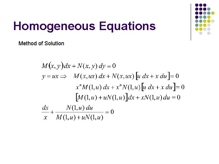 Homogeneous Equations Method of Solution 