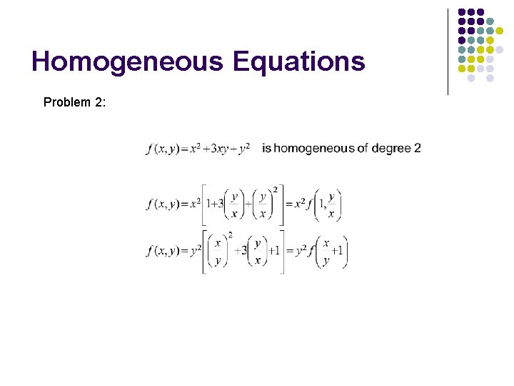 Homogeneous Equations Problem 2: 