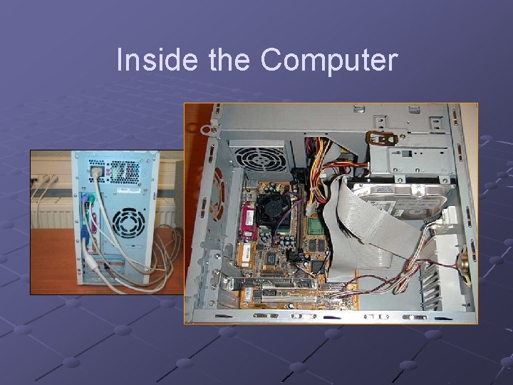 Inside the Computer 