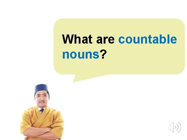 What are countable nouns? © Oxford University Press 