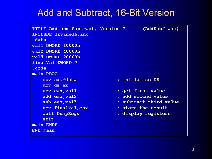 Add and Subtract, 16 -Bit Version TITLE Add and Subtract, Version 2 (Add. Sub