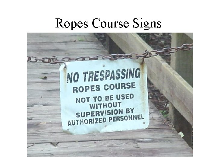 Ropes Course Signs 