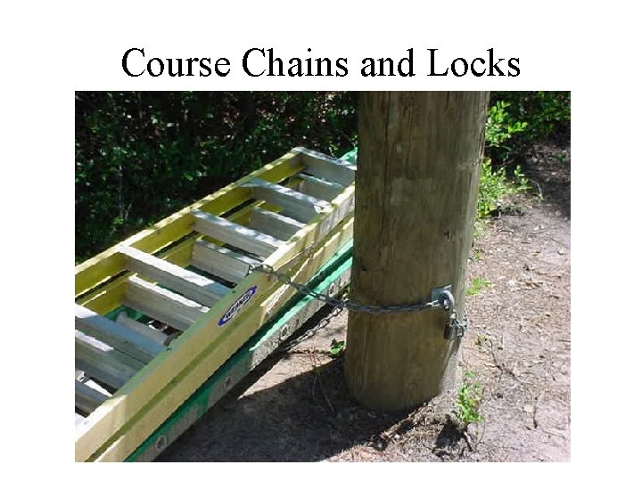 Course Chains and Locks 
