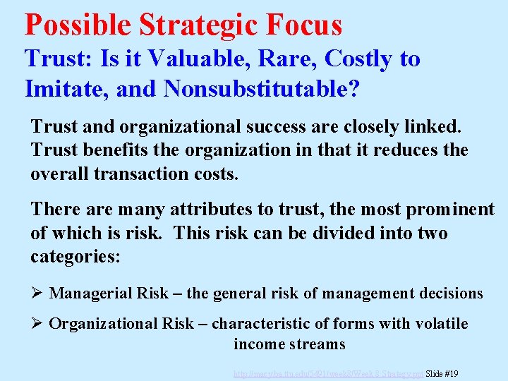 Possible Strategic Focus Trust: Is it Valuable, Rare, Costly to Imitate, and Nonsubstitutable? Trust