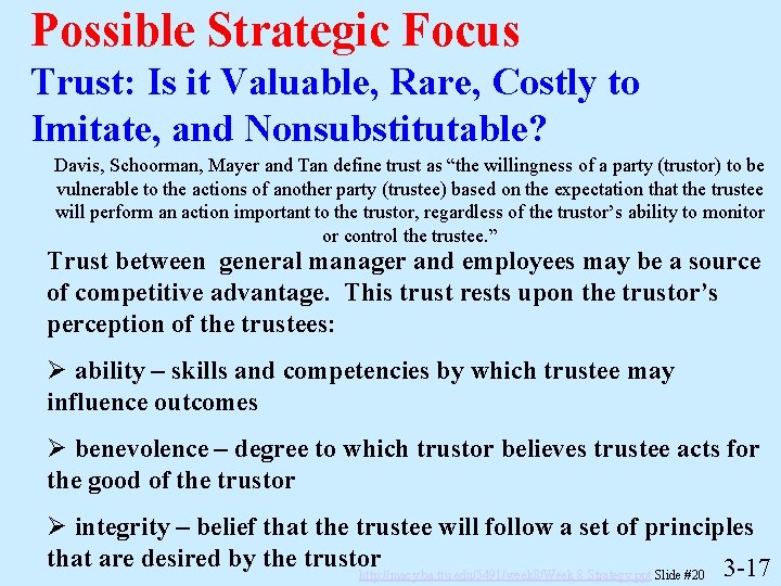 Possible Strategic Focus Trust: Is it Valuable, Rare, Costly to Imitate, and Nonsubstitutable? Davis,