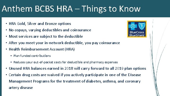 Anthem BCBS HRA – Things to Know • • • HRA Gold, Silver and