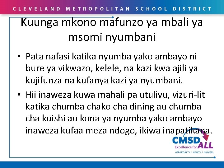 Kuunga mkono mafunzo ya mbali ya msomi nyumbani • Pata nafasi katika nyumba yako